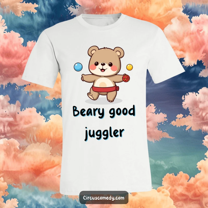 Funny T-shirt with a cute bear juggling colorful balls, perfect for circus lovers and performers.
