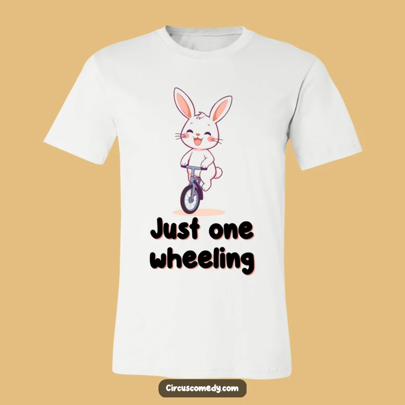 Funny Rabbit Unicyclist T-Shirt: Hilarious Top for Quirky Individuals