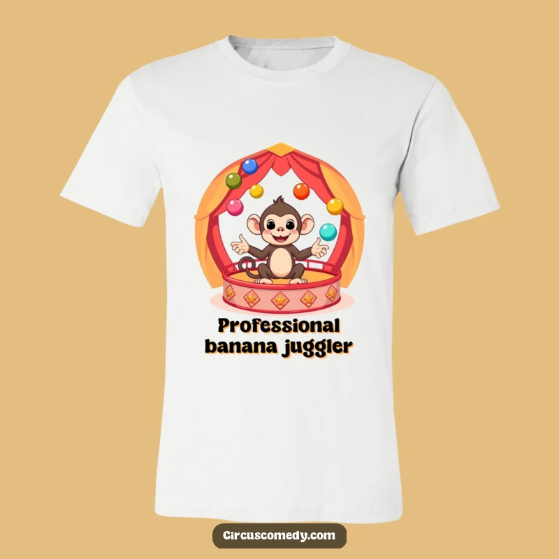 Funny Circus Monkey T-Shirt - Adorable & Hilarious Animal Tee Gift