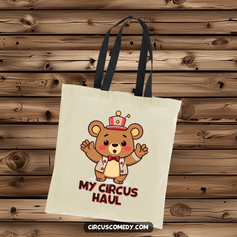 Funny Tote Bag: A triumphant bear wearing a ringmaster hat and taking a bow.